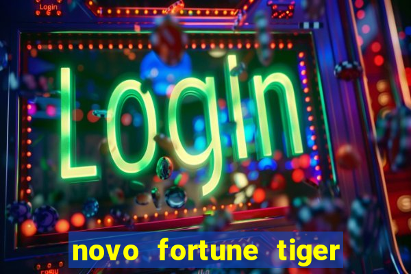 novo fortune tiger 2 demo